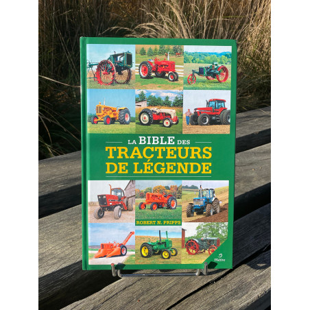 La bible des tracteurs de légende